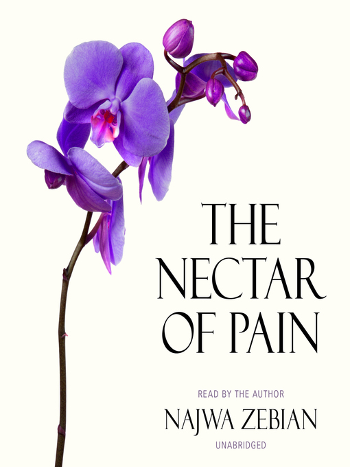 Title details for The Nectar of Pain by Najwa Zebian - Available